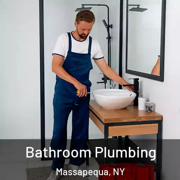  Bathroom Plumbing Massapequa, NY