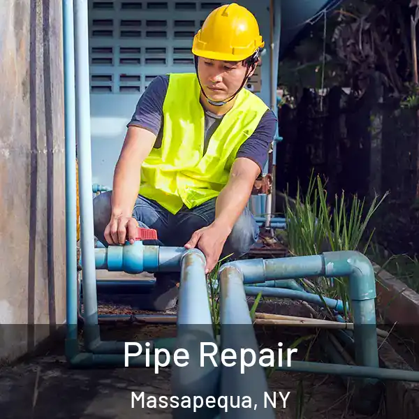  Pipe Repair Massapequa, NY