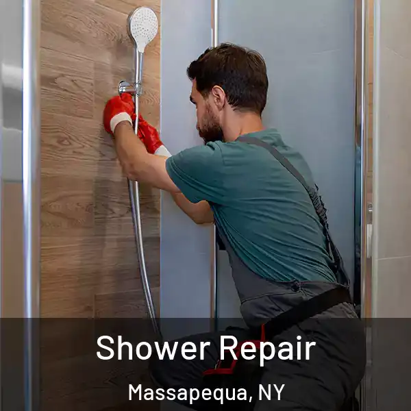  Shower Repair Massapequa, NY